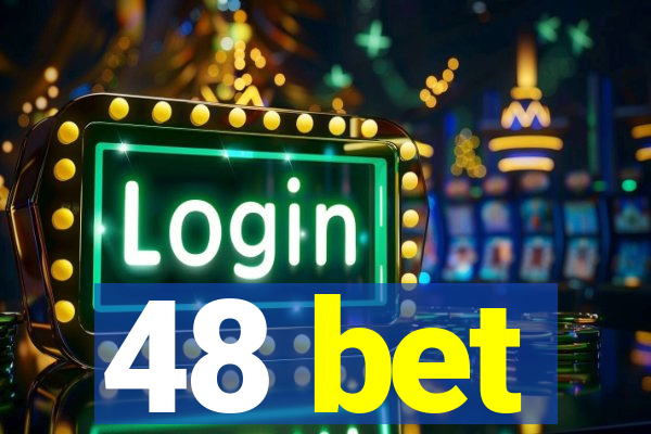 48 bet